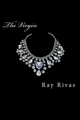 The Virgin, by Mr. Ray Rivas