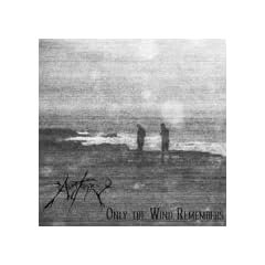 Only the Wind Remembers