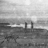 Only the Wind Remembers