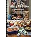 Best of the Best from Calling All Cooks Cookbook: The Most Popular Recipes from the Four Classic Calling All Cooks Cookbooks
