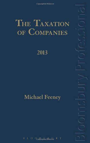 The Taxation of Companies 2013: A Guide to Irish Law