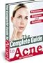 The Complete Guide to Acne Prevention, Treatment and Remedies