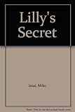 Lilly's secret