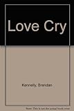 Love cry