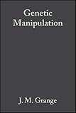 Genetic manipulation : techniques and applications