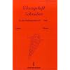�bungsheft Schreiben. Klassen 1/2. F�r den Anfangsunterricht