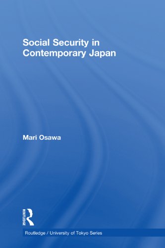 Social Security in Contemporary Japan (Routledge/University of Tokyo Series)