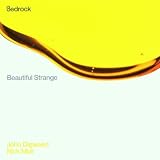 Beautiful strange