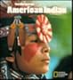 The World of the American Indian (Story of man library)