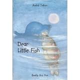 Dear little fish
