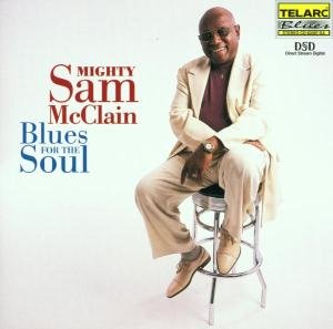Mighty Sam Mcclain - Blues For The Soul - Zortam Music