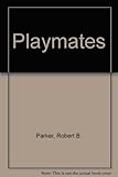 Playmates