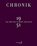 Chronik Jubil�umsband 1951: Tag f�r Tag in Wort und Bild