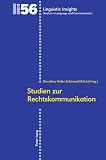 Studien zur Rechtskommunikation - 