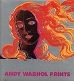 Andy Warhol Prints: A catalogue raisonne