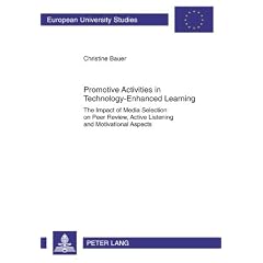 Promotive Activities in Technology-Enhanced Learning: The Impact of Media Selection on Peer Review, Active Listening and Motivational Aspects