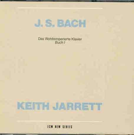 CD-Charts  Music : Bach: Well-Tempered Clavier Book 1 / Keith Jarrett