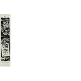 1942 Movie Ad, "FLYING TIGERS" Starring JOHN WAYNE, John Carroll, Anna Lee with Paul Kelly, Gordon Jones, Mae Clark, and Bill Shirley. A Republic Picture. Keep 'em flying! Keep 'em buying War Bonds and Stamps. A4182A. **THIS IS AN AD / POSTER, NOT A DVD**
