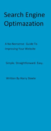 Search Engine Optimization - A No-Nonsense Guide 