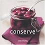 Conserve. Marmellate, sottaceti e liquori