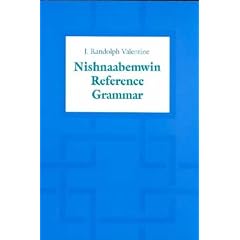 Nishnaabemwin Reference Grammar