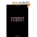 Noise Music: A History