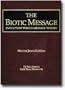 The Biotic Message: Evolution Versus Message Theory