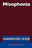 Misophonia - Unabridged Guide