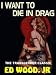 I Want to Die in Drag: The Transgender Classic