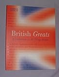 British Greats , a Celebration of All Things British - Annabel & Wenborn, Nei (ed.) Merullo