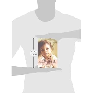 Melanie, Bird with a Broken Wing: A Mother's Story