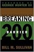 New Perspectives on Breaking the 200 Barrier