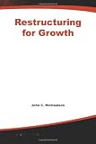 Restructuring for Growth