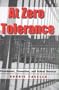 At Zero Tolerance: Punishment, Prevention, and School Violence