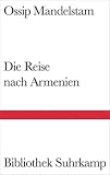 Produkt-Bild: Die Reise nach Armenien (Bibliothek Suhrkamp)