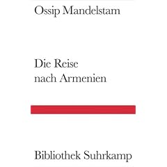 Die Reise nach Armenien (Bibliothek Suhrkamp)
