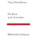 Die Reise nach Armenien (Bibliothek Suhrkamp)