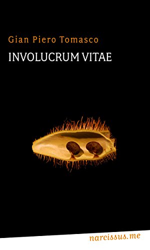 Involucrum vitae (Italian Edition)