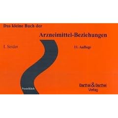 Das kleine Buch der Arzneimittel-Beziehungen