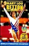 Mary Lou Retton: World Gymnastics Champion