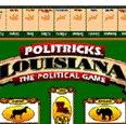 Politricks Lousiana the Political Game