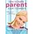 How to Really Parent Your Teenager: Raising Balanced Teens in an Unbalanced World