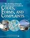 The Building Official's and Inspector's Guide to Codes, Forms, and Complaints, 1st Edition