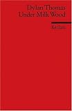 Produkt-Bild: Under Milk Wood: (Fremdsprachentexte): A Play for Voices