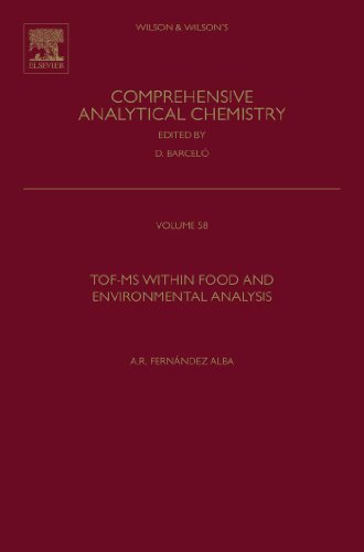 TOF-MS within Food and Environmental Analysis (Comprehensive Analytical Chemistry)