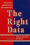 The Right Data: The Conservative Guidebook to Busting Liberal Economic Myths