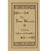 The Three Weavers (Rare Collector's Series)
