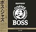 BOSS JAZZ