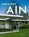 Books : Gregory Ain: The Modern Home as Social Commentary (Architecture)