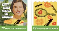 anne taintor Beauty: it's not just a job, it's an adventure Emery Boards